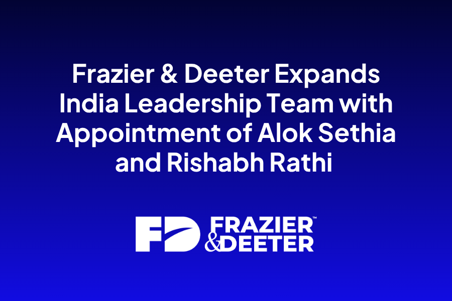 Frazier & Deeter Expands India Leadership Team with Appointment of Alok Sethia and Rishabh Rathi